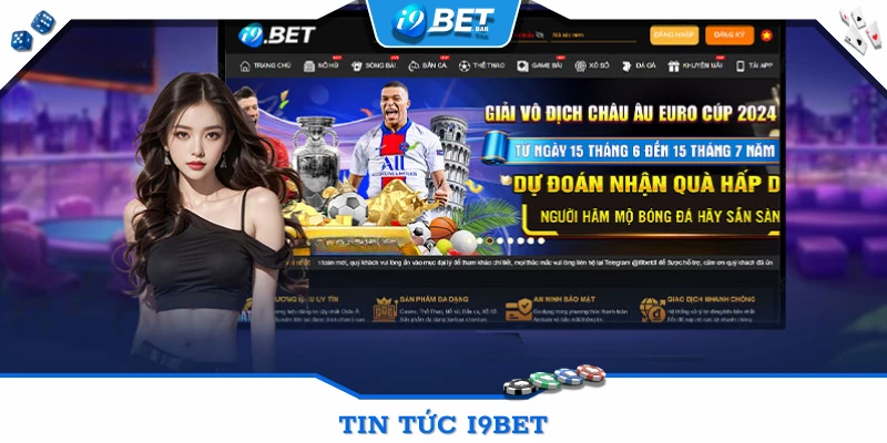 Tin Tức I9BET